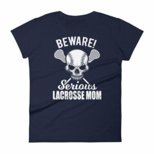 Beware Serious Lacrosse Mom Lacrosse Lovers Women's T-Shirt - Image 4