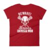 Beware Serious Lacrosse Mom Lacrosse Lovers Women's T-Shirt - Image 17