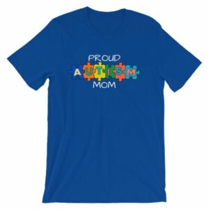 Proud Autism Mom Autism Awareness T-Shirt - Image 10
