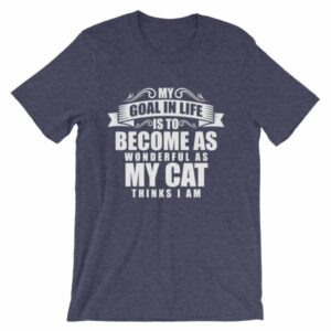 My Goal Is Be As Wonderful As My Cat Thinks I Am T-Shirt - Image 4
