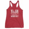 Yoga Is My Favorite Way To Pretend To Work Out Women's tank top - Image 12