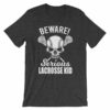 Beware Serious Lacrosse Kid Lacrosse Lovers T-Shirt - Image 7
