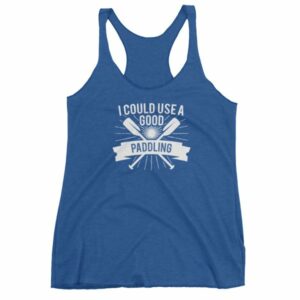 I Could Use a Good Paddling Kayaking Women's tank top - Image 9
