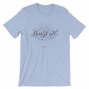 Creativity Is Contagious Pass It On Motivational T-Shirt - Image 8