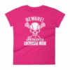 Beware Serious Lacrosse Mom Lacrosse Lovers Women's T-Shirt - Image 16