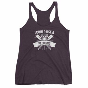 I Could Use a Good Paddling Kayaking Women's tank top - Image 8