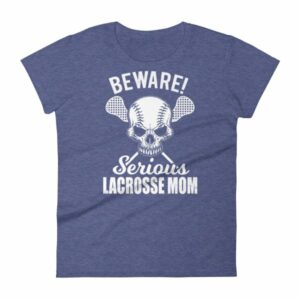 Beware Serious Lacrosse Mom Lacrosse Lovers Women's T-Shirt - Image 6