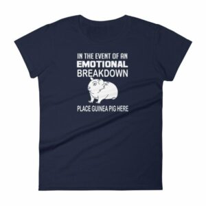 In Case of Emotional Breakdown Place Guinea Pig Here Women's T Shirt - Image 4