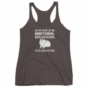 In Case of Emotional Breakdown Place Guinea Pig Here Women's tank top - Image 2