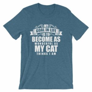 My Goal Is Be As Wonderful As My Cat Thinks I Am T-Shirt - Image 2