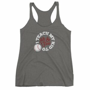 I Teach My Kids To Hit and Steal Baseball Mom Dad Women's tank top - Image 4