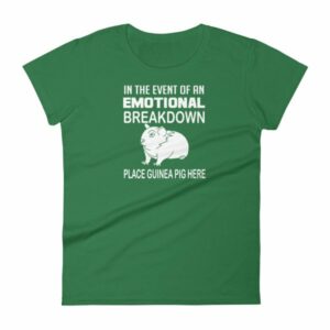 In Case of Emotional Breakdown Place Guinea Pig Here Women's T Shirt - Image 8
