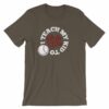 I Teach My Kids To Hit and Steal Baseball Mom Dad T-Shirt - Image 7