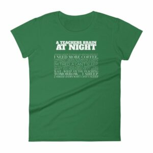 A Teachers Brain At Night Funny Teachers Women's T-Shirt - Image 7