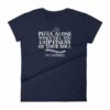 Pizza Alone Won't Fill The Emptiness of Your Soul Women's T-Shirt - Image 4