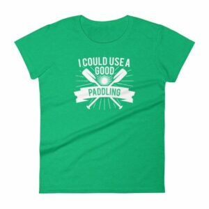 I Could Use a Good Paddling Kayaking Women's T-Shirt - Image 9