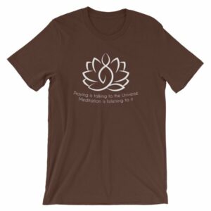 Prayer Is Talking To The Universe, Meditation is Listening T-Shirt - Image 2