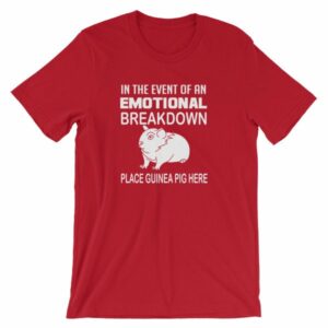 In Case of Emotional Breakdown Place Guinea Pig Here T Shirt - Image 16