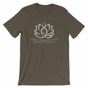 Prayer Is Talking To The Universe, Meditation is Listening T-Shirt - Image 7