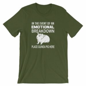 In Case of Emotional Breakdown Place Guinea Pig Here T Shirt - Image 6