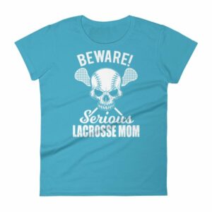 Beware Serious Lacrosse Mom Lacrosse Lovers Women's T-Shirt - Image 13