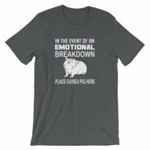 In Case of Emotional Breakdown Place Guinea Pig Here T Shirt - Image 7