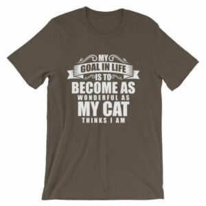 My Goal Is Be As Wonderful As My Cat Thinks I Am T-Shirt - Image 8