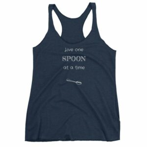 Live One Spoon At A Time Spoonies Chronic Illness Women's tank top - Image 5