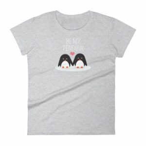 Be My Penguin Couples Mates For Life Women's T-Shirt - Image 7