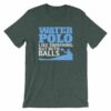 Water Polo Like Swimming But With Balls Funny T-Shirt - Image 4