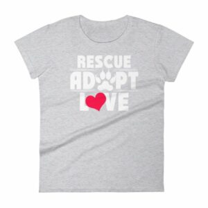 Rescue Adopt Love Dog Paw Dog Rescue and Adopt Women's T-Shirt - Image 7