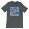 Water Polo Like Swimming But With Balls Funny T-Shirt - Image 5