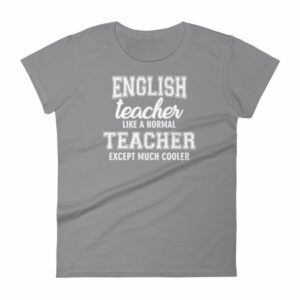 English Teacher Like A Normal Teacher Much Cooler Women's T-Shirt - Image 5