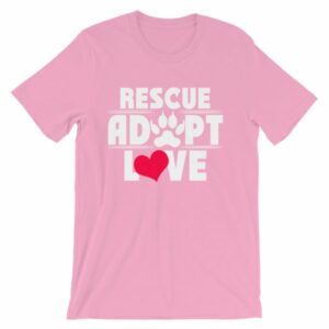 Rescue Adopt Love Dog Paw Dog Rescue and Adopt T-Shirt - Image 13