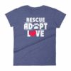 Rescue Adopt Love Cat Paw Dog Rescue and Adopt Women's T-Shirt - Image 6