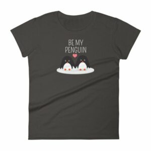 Be My Penguin Couples Mates For Life Women's T-Shirt - Image 2