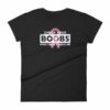 Check Your Boobs Mine Tried to Kill Me Breast Cancer Awareness Women's T-Shirt