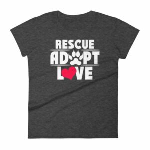 Rescue Adopt Love Dog Paw Dog Rescue and Adopt Women's T-Shirt - Image 3