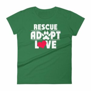 Rescue Adopt Love Dog Paw Dog Rescue and Adopt Women's T-Shirt - Image 8