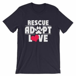 Rescue Adopt Love Dog Paw Dog Rescue and Adopt T-Shirt - Image 5
