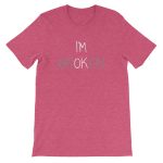 T-Shirt I'm Ok I'm Broken Invisible Illness - Message Conscient Sur Les Maladies Invisibles