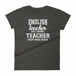 English Teacher Like A Normal Teacher Much Cooler Women's T-Shirt - Image 2