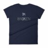I'm Ok - I'm Broken Invisible Illness Women's T-Shirt - Image 4
