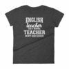 English Teacher Like A Normal Teacher Much Cooler Women's T-Shirt - Image 3