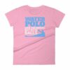 Water Polo Like Swimming But With Balls Funny Women's T-Shirt - Image 14