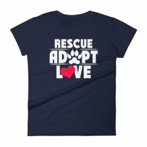 Rescue Adopt Love Dog Paw Dog Rescue and Adopt Women's T-Shirt - Image 4