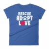 Rescue Adopt Love Cat Paw Dog Rescue and Adopt Women's T-Shirt - Image 9