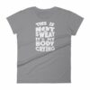 This Is Not Sweat, It's My Body Crying Workout Women's T-Shirt - Image 5