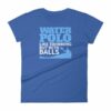 Water Polo Like Swimming But With Balls Funny Women's T-Shirt - Image 9