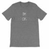 I'm Ok - I'm Broken Invisible Illness T-Shirt - Image 21
